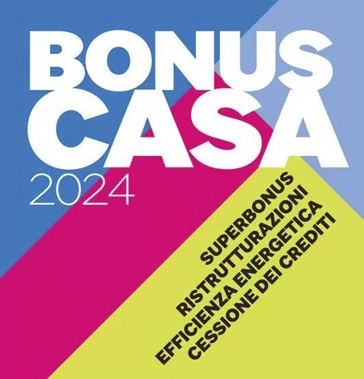 Bonus Casa 2024: Quali Sono le Novit&agrave;?